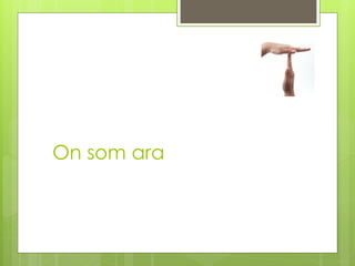 On som ara
 