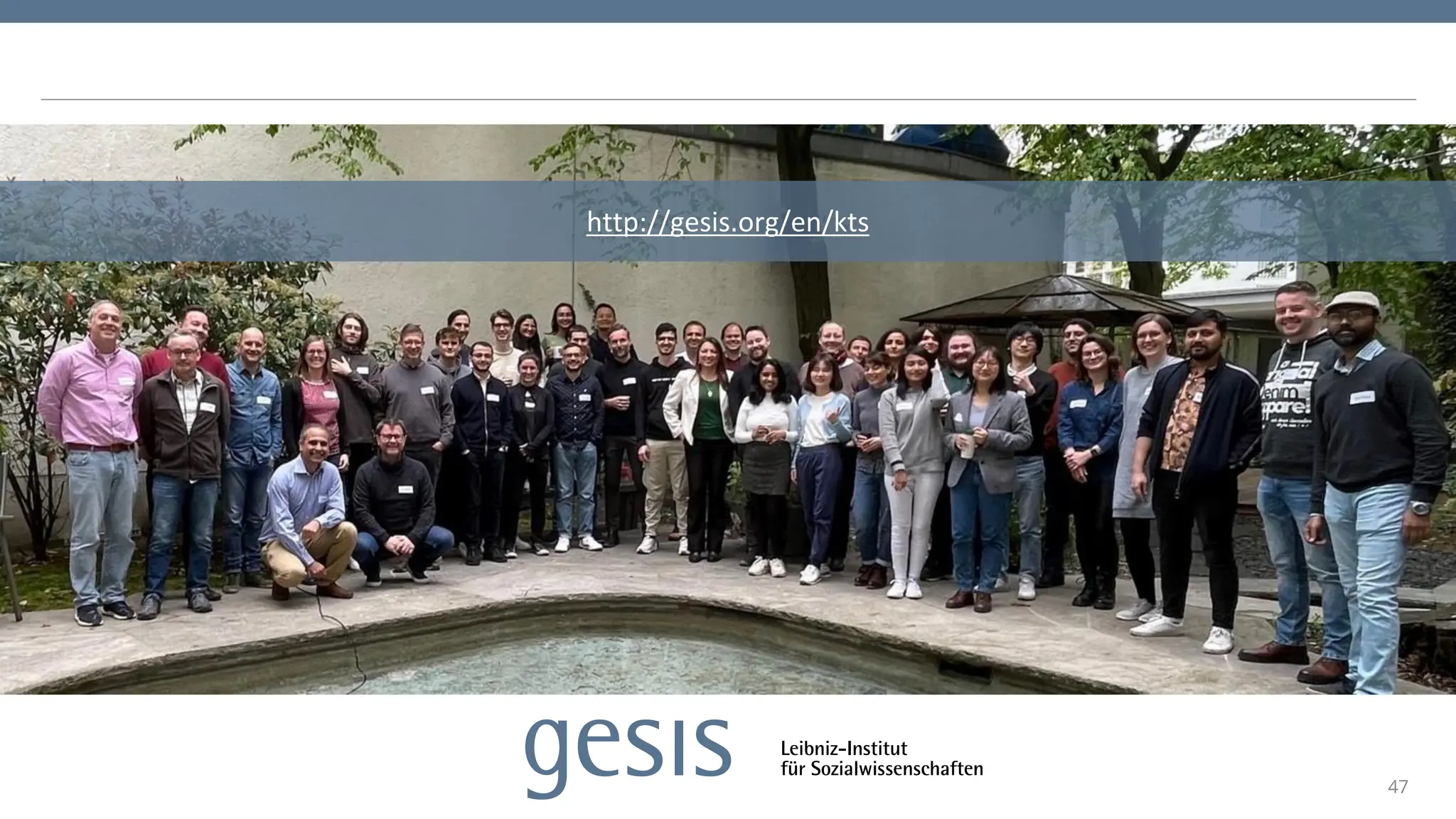 47
http://gesis.org/en/kts
 