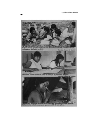 A Temática Indígena na Escola
 