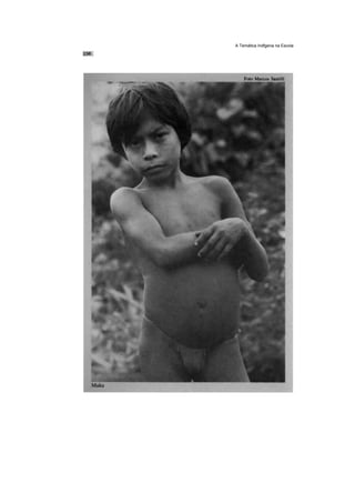 A Temática Indfgena na Escola
 