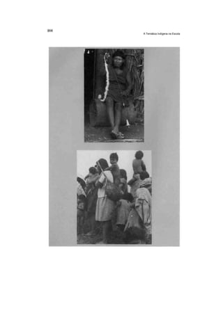 A Temática Indígena na Escola
 