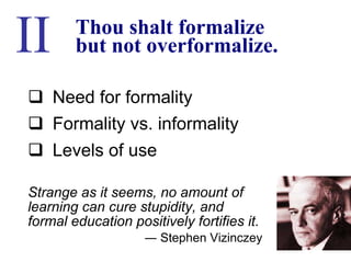 Ten Commandments of Formal Methods: A decade later