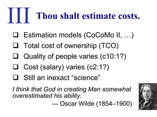 Ten Commandments of Formal Methods: A decade later