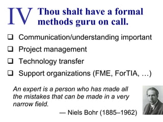 Ten Commandments of Formal Methods: A decade later