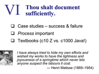Ten Commandments of Formal Methods: A decade later
