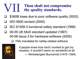 Ten Commandments of Formal Methods: A decade later