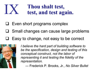 Ten Commandments of Formal Methods: A decade later
