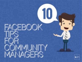 10 Facebook Tips for Community Managers