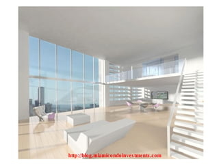 http://blog.miamicondoinvestments.com 