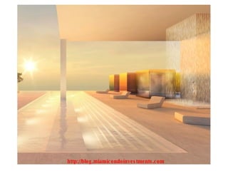 http://blog.miamicondoinvestments.com 