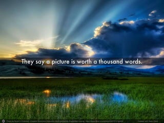 Photo by Stuck in Customs - Creative Commons Attribution-NonCommercial-ShareAlike License https://www.flickr.com/photos/95572727@N00 Created with Haiku Deck 
 