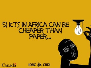 Ten Things You Didn't Know About ICTs and African Development