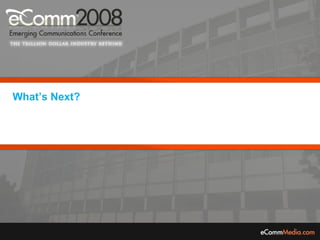 What’s Next? 