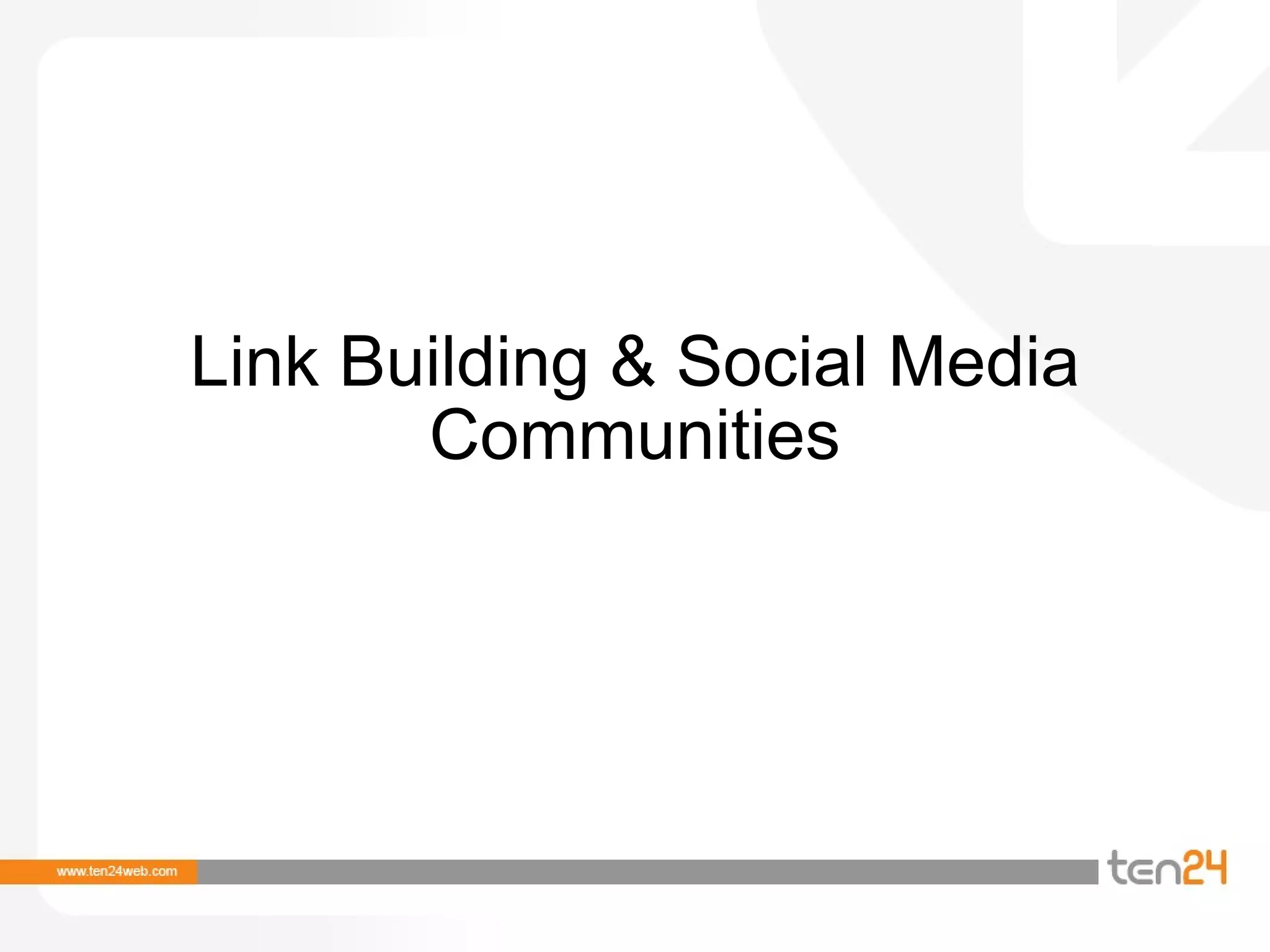 Link Building & Social Media Communities 