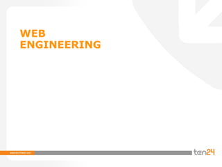 WEB  ENGINEERING 