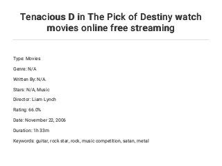 Tenacious d in the pick of destiny watch movies online free streaming Tenacious D in The Pick of Destiny watch movies online free streaming