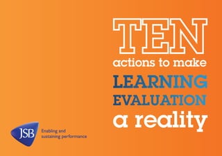actions to make

learning
evaluation

a reality

 