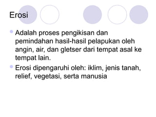 tenaga eksogen dalam pelajaran geografi bisa | PPT