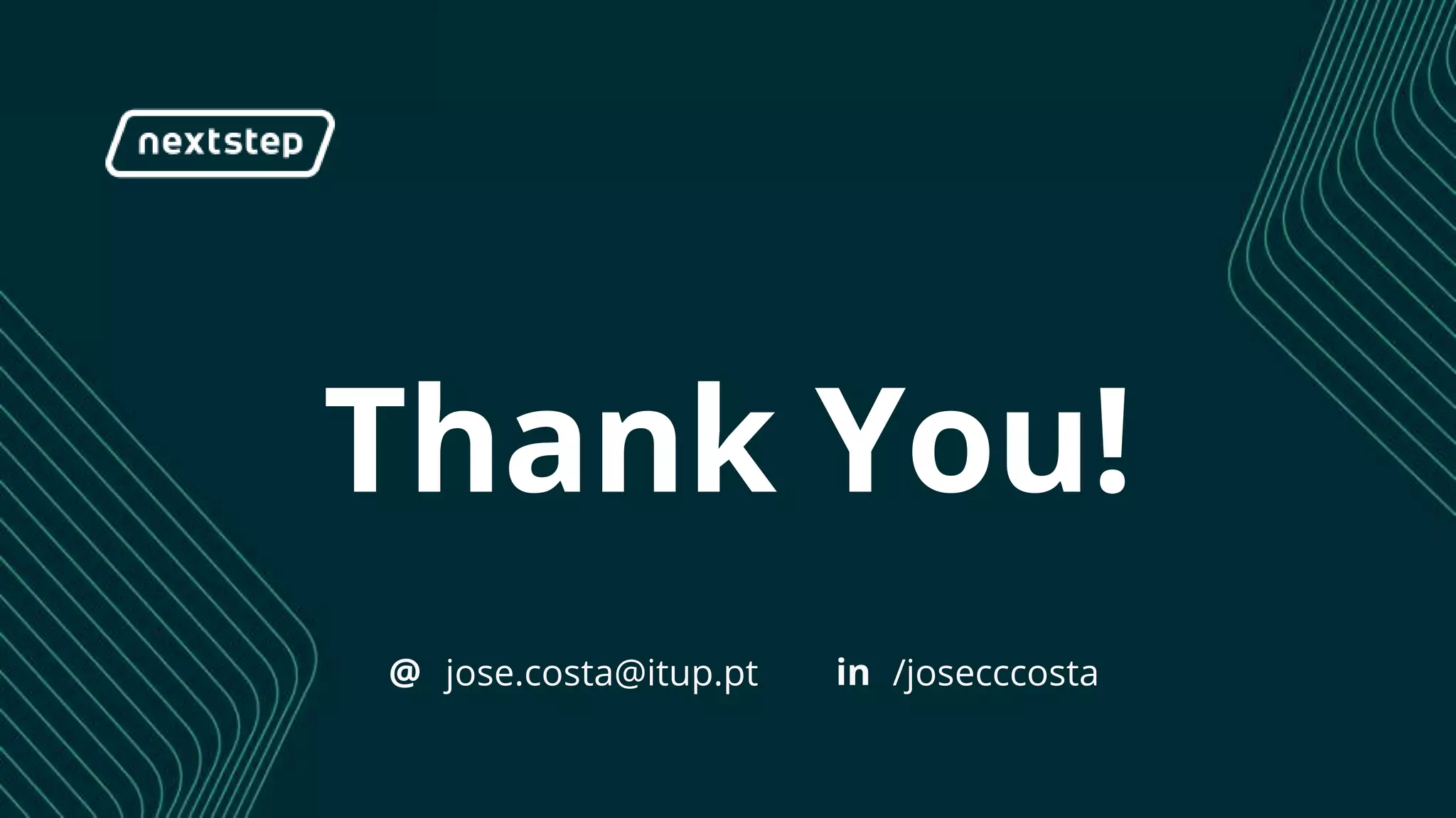 | Tenants: A Look Behind The Scenes
Thank You!
@ injose.costa@itup.pt /josecccosta
 