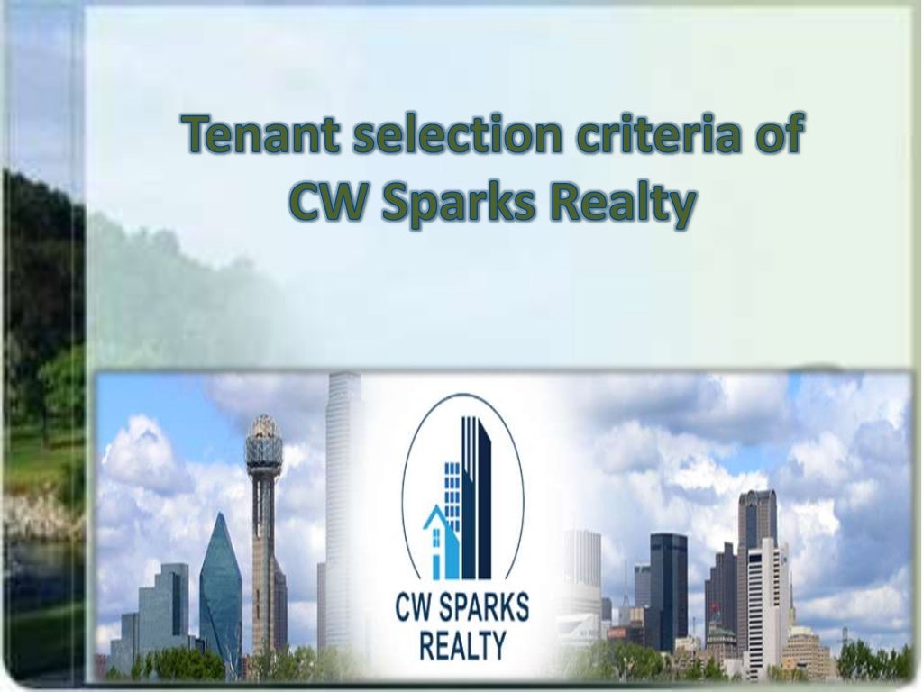 Tenant selection criteria of CW Sparks Realty