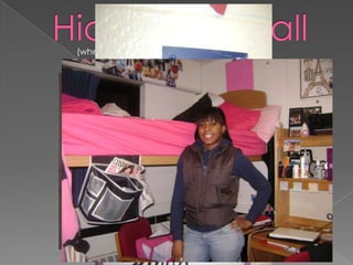 Hickerman Hall(where I be with my friends kristen and janea)