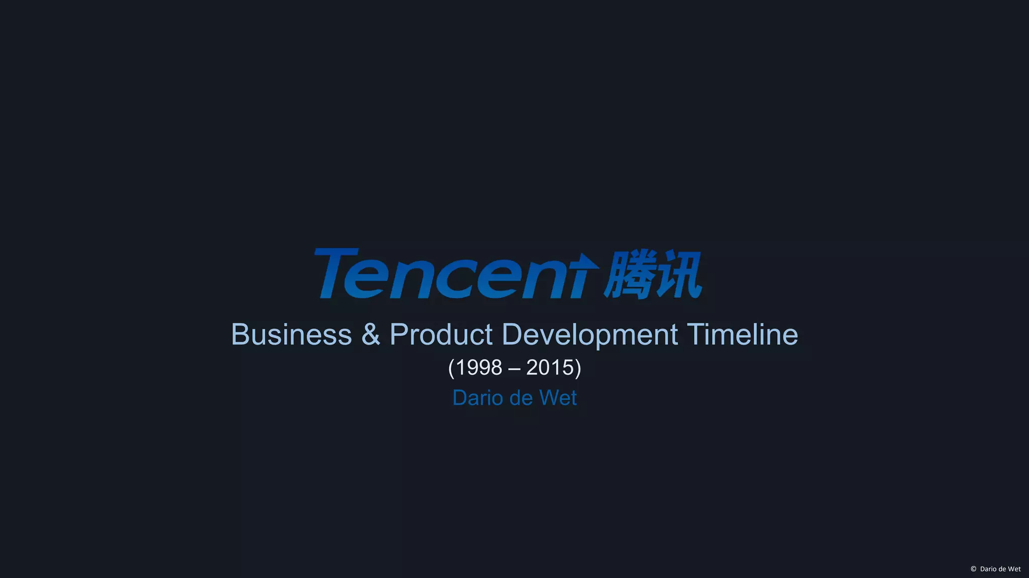 Tencent: Business & Product Development Timeline (1998 - 2015) | PDF