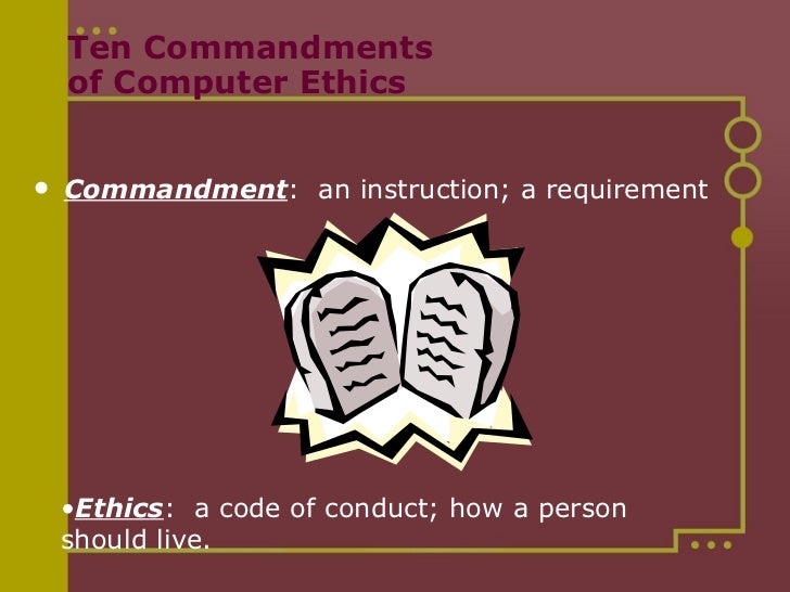 essay ten commandments computer ethics This research paper computing and ethics and other 64,000+ term papers, college essay examples and free essays are available now ten commandments of computer ethics. essay ten commandments computer ethics This research paper computing and ethics and other 64,000+ term papers, college essay examples and free essays are available now ten commandments of computer ethics.