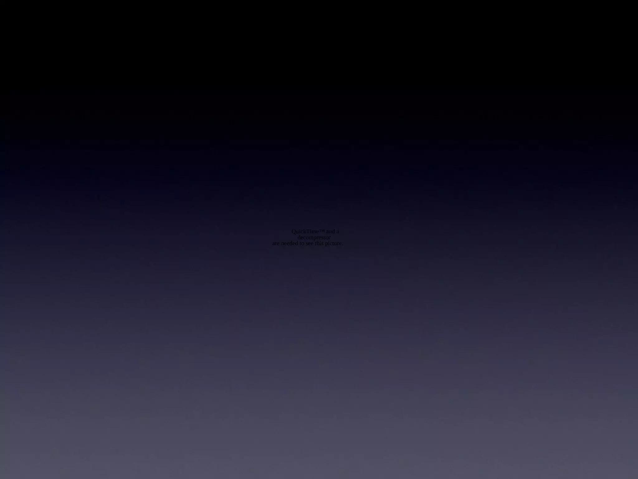 QuickTime™ and a
decompressor
are needed to see this picture.