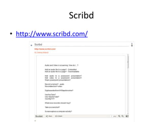 Scribd 
• http://www.scribd.com/ 
 