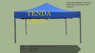 Alamat : Jalan Tanjung Putrayuda VI/55 Sukun Malang
No telp/ sms : 085-815-280-557
Wa : 081-515-717-186
Tenda Lipat Malang, Tenda Lipat
Mobil, Tenda Lipat 2X3, Tenda
Lipat 3X6
TENDA
LIPAT
 