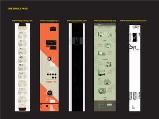 ONE SINGLE PAGE




   www.wingcheng.com   www.soupagency.it   www.jcsuzanne.com   www.launchfactory.org   www.marlene-portfolio.com
 