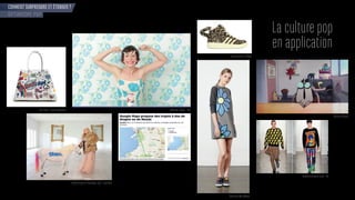 Publicité Yoplait - USA
COMMENT SURPRENDRE ET ÉTONNER ?
OPTIMISME POP
La culture pop
en application
ac r - n a indmarc
Publicité pour le broadcast Stan - Australie
ollection ira i ati
ollection erem cott -
érie les assos
erem cott didas
 