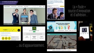LES NOUVELLES INTERACTIONS !
a o le
source d’innovation
et d’adhésion…
… ou d’appauvrissement.
DE LA COLLABORATION...
 