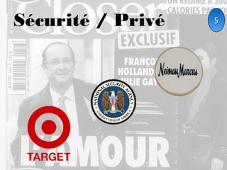 Sécurité / Privé

5

 
