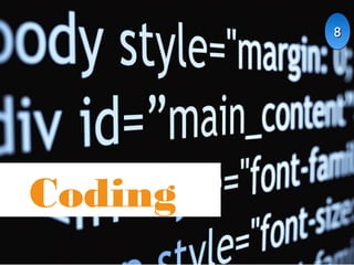 8

Coding

 