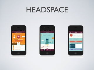 HEADSPACE

 