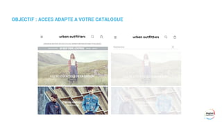 OBJECTIF : ACCES ADAPTE A VOTRE CATALOGUE
 