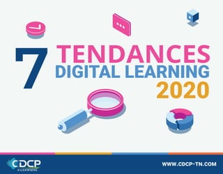 7
WWW.CDCP-TN.COM
DIGITAL LEARNING
2020
 