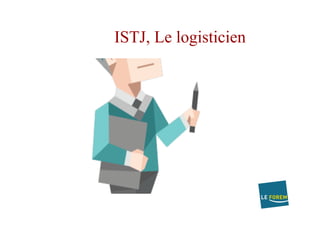 ISTJ, Le logisticien
 