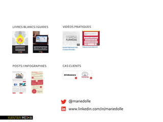 @mariedolle
www.linkedin.com/in/mariedolle
LIVRES BLANCS I GUIDES
POSTS I INFOGRAPHIES
VIDÉOS PRATIQUES
CAS CLIENTS
 
