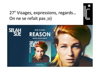 27°	Visages,	expressions,	regards…	
On	ne	se	refait	pas	;o)	
 
