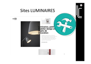Sites	LUMINAIRES	
 