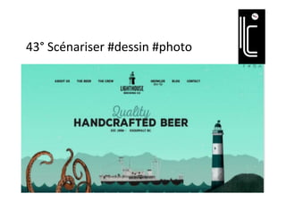 44°	Scénariser	#dessin	#photo	
 