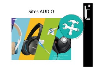 Sites	AUDIO	
 