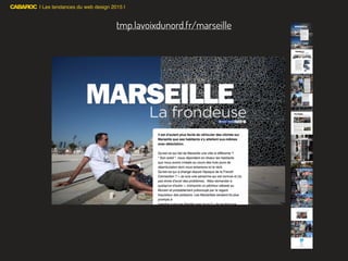 | Les tendances du web design 2015 |
tmp.lavoixdunord.fr/marseille
 
