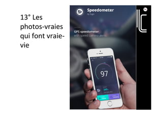 13°	Les	
photos-vraies	
qui	font	vraie-
vie	
 