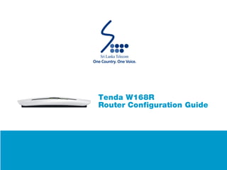 Tenda W168R Router Configuration Guide
