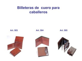 Billeteras de  cuero para caballeros Art. 503 Art. 504 Art. 505 