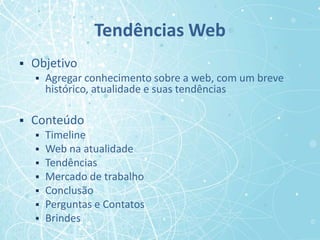 Tendências WebObjetivo