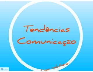 Tendencias comunicação